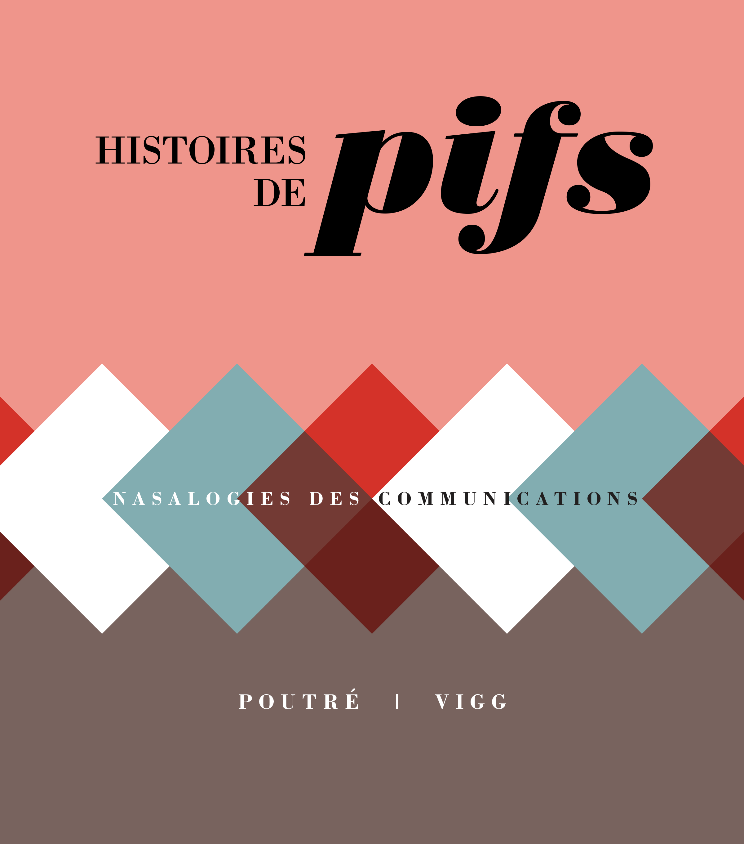 Histoires de pifs / Nasalogies des communications